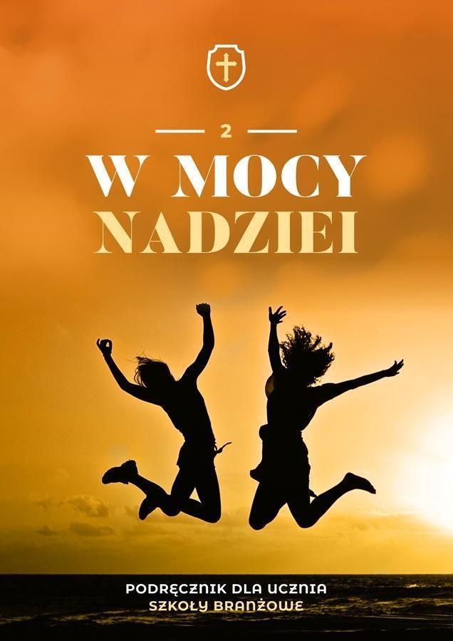 i-w-mocy-nadziei-2-podrecznik-dla-ucznia-szkoly-branzowe